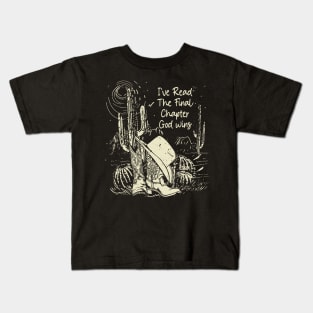 I've Read The Final Chapter God Wins Boots Desert Kids T-Shirt